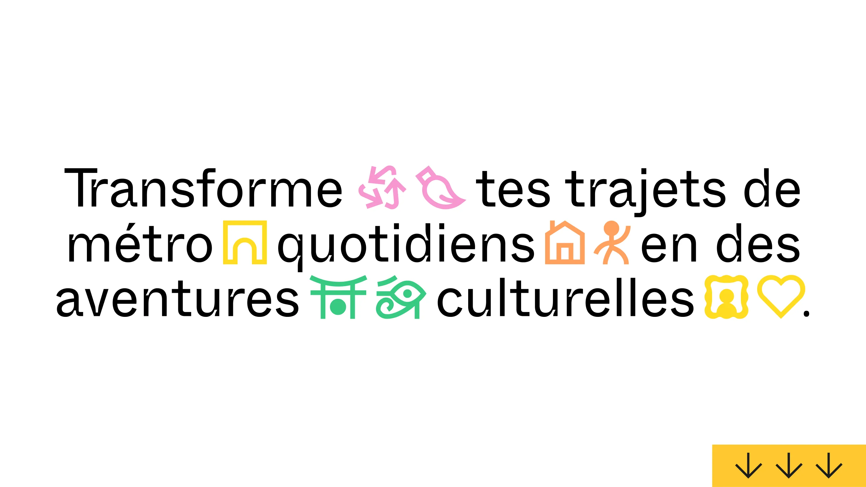 Ticket Culture — aventure culturelle métro